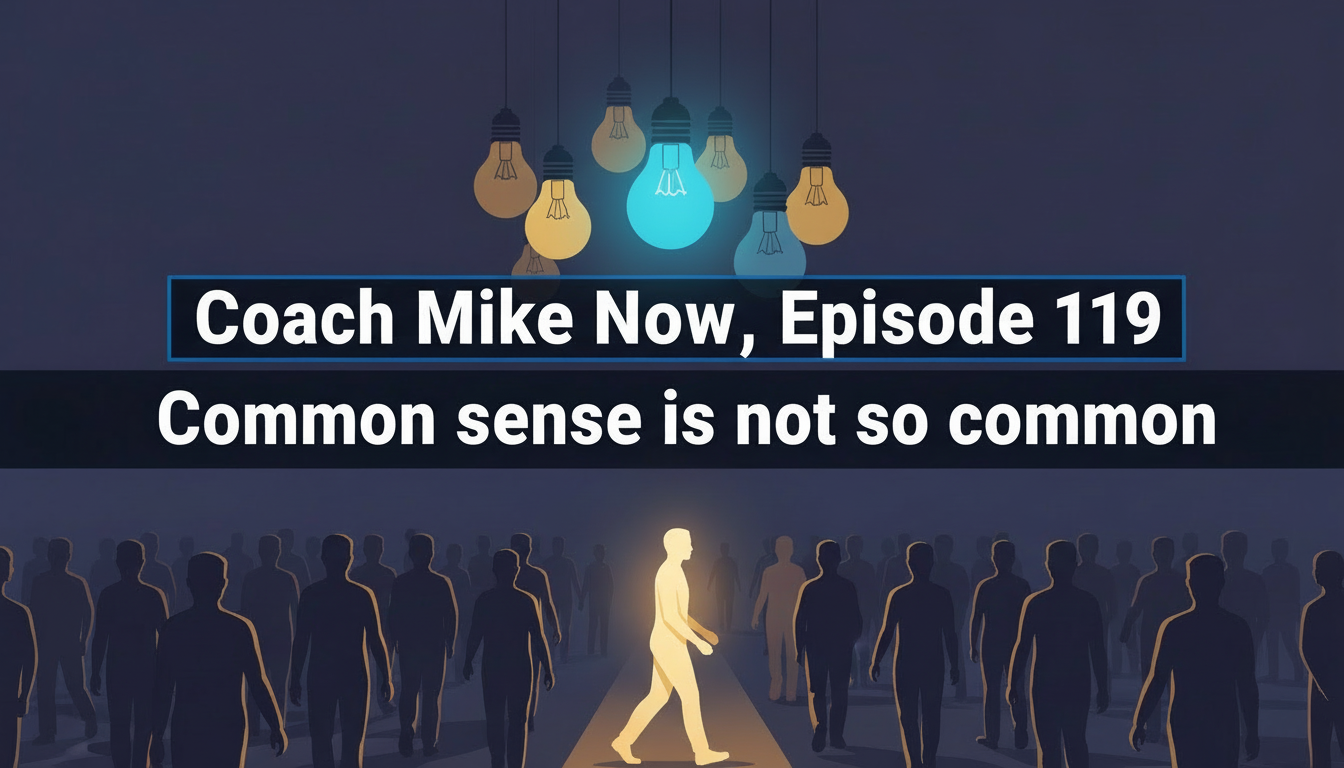 Coach Mike Now - Episode 119